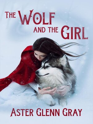 cover image of The Wolf and the Girl